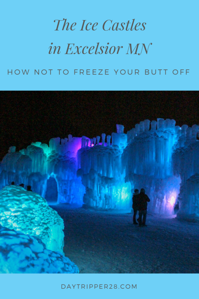 How not to freeze your butt off at the Ice Castles in Excelsior. Winter | MN | Frozen | Outdoors