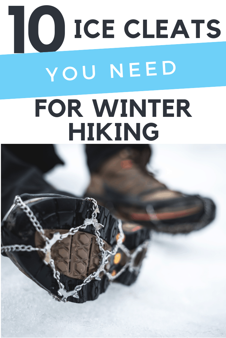 The best ice cleats for hiking and walking to give you extra stability on ice. Check them out before you go out. 