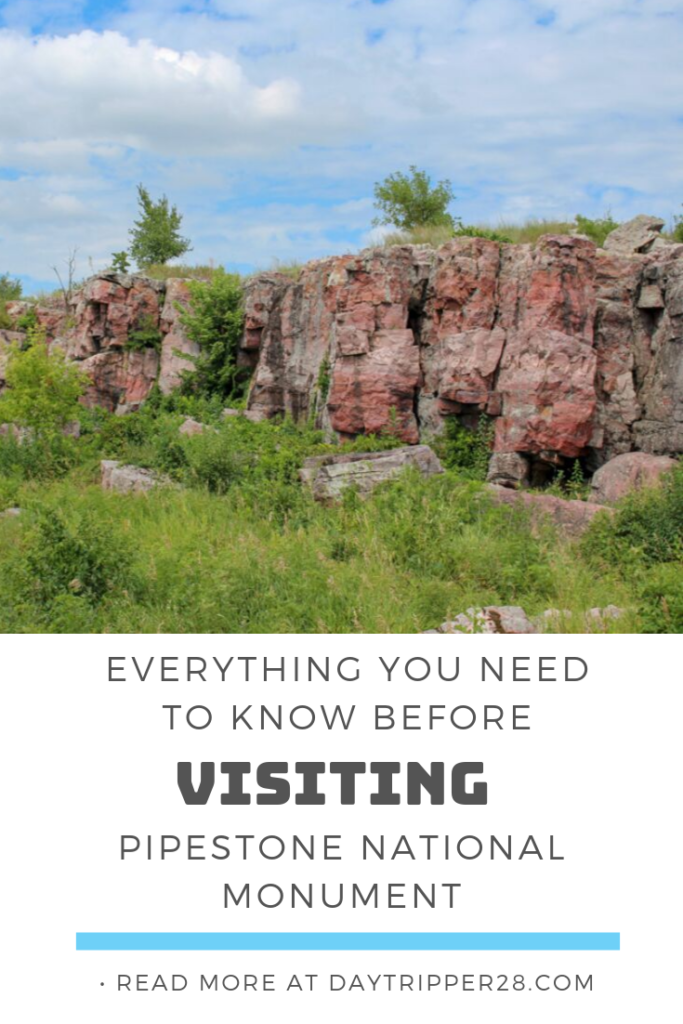Everthing you need to know before visiting pipestone national monument