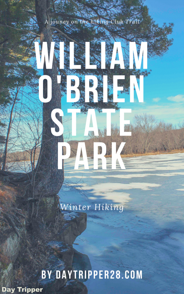 Winter Hiking at William O'Brien State Park