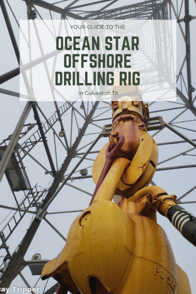 The Ocean Star Offshore Drilling Rig in Galveston TX