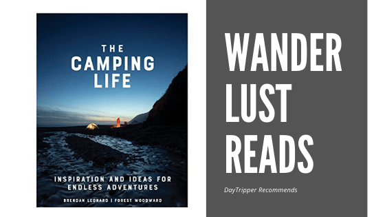 The Camping Life Book Review: Inspiration for Adventures