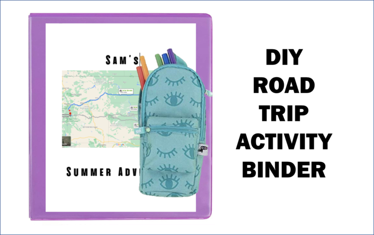 How to make a Road Trip Activity Binder for your Kids
