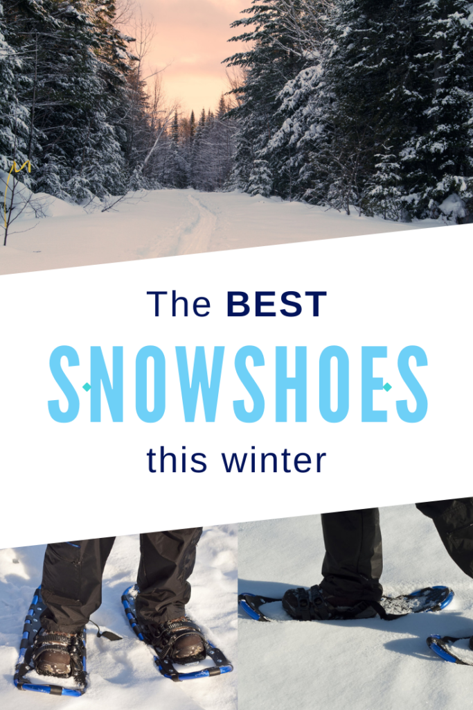 The best snowshoes for hiking this winter