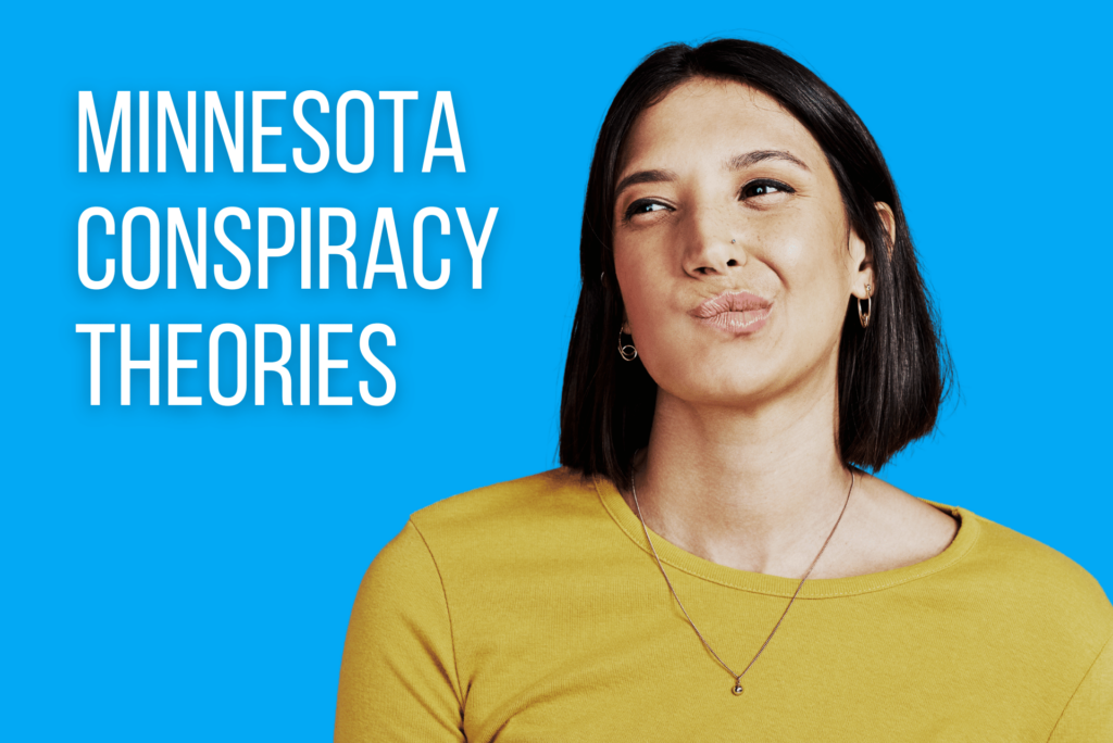 Minnesota conspiracy Theories